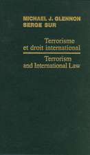 Terrorism and International Law / Terrorisme et droit international 2006