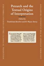 Petrarch and the Textual Origins of Interpretation