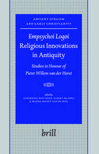 <i>Empsychoi Logoi</i> — Religious Innovations in Antiquity: Studies in Honour of Pieter Willem van der Horst