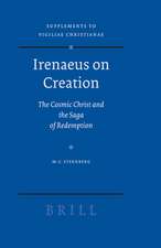 Irenaeus on Creation: The Cosmic Christ and the Saga of Redemption