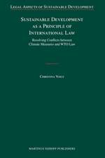 Sustainable Development as a Principle of International Law