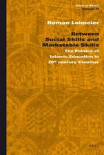 Between Social Skills and Marketable Skills: The Politics of Islamic Education in 20th century Zanzibar