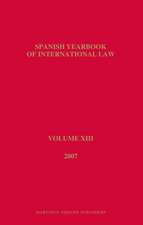 Spanish Yearbook of International Law, Volume 13 (2007)