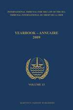 Yearbook International Tribunal for the Law of the Sea / Annuaire Tribunal international du droit de la mer, Volume 13 (2009)