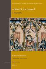 Alfonso X, the Learned: A Biography