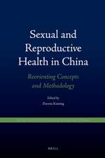 Sexual and Reproductive Health in China: Reorienting Concepts and Methodology