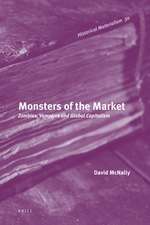 Monsters of the Market: Zombies, Vampires and Global Capitalism