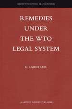 Remedies under the WTO Legal System