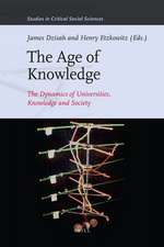 The Age of Knowledge: The Dynamics of Universities, Knowledge and Society