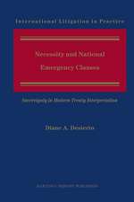 Necessity and National Emergency Clauses: Sovereignty in Modern Treaty Interpretation