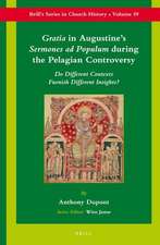 <i>Gratia</i> in Augustine's <i>Sermones ad Populum</i> during the Pelagian Controversy: Do Different Contexts Furnish Different Insights?