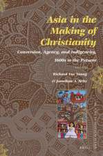 Asia in the Making of Christianity