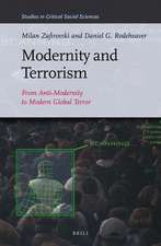 Modernity and Terrorism: From Anti-Modernity to Modern Global Terror