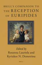 Brill's Companion to the Reception of Euripides