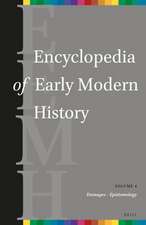 Encyclopedia of Early Modern History, volume 4: (Damages – Epistemology)