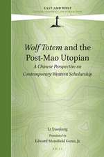 <i>Wolf Totem</i> and the Post-Mao Utopian