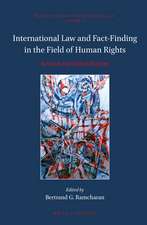 International Law and Fact-Finding in the Field of Human Rights: Revised and Edited Reprint