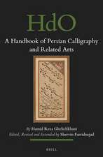 A Handbook of Persian Calligraphy and Related Arts