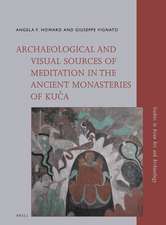 Archaeological and Visual Sources of Meditation in the Ancient Monasteries of Kuča