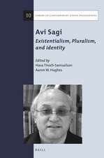 Avi Sagi: Existentialism, Pluralism, and Identity