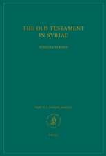 The Old Testament in Syriac according to the Peshiṭta Version, Part II Fasc. 2. Judges; Samuel: Edited on Behalf of the International Organization for the Study of the Old Testament by the Peshiṭta Institute, Leiden