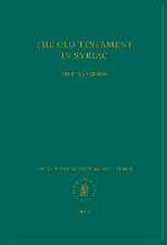 The Old Testament in Syriac according to the Peshiṭta Version, Part IV Fasc. 3. Apocalypse of Baruch; 4 Esdras