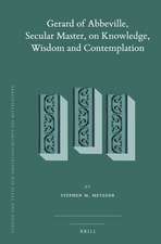 Gerard of Abbeville, Secular Master, on Knowledge, Wisdom and Contemplation (2 vols)