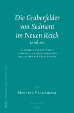 Die Gräberfelder von Sedment im Neuen Reich (2 vols.): Materielle und kulturelle Variation im Bestattungswesen des ägyptischen Neuen Reiches