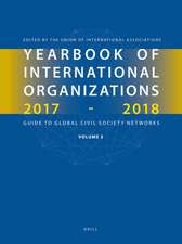 Yearbook of International Organizations 2017-2018, Volume 2: Geographical Index - A Country Directory of Secretariats and Memberships