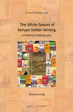 The White Spaces of Kenyan Settler Writing: A Polemical Bibliography