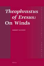 Theophrastus of Eresus: <i>On Winds</i>