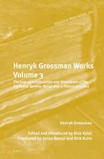 Henryk Grossman Works, Volume 3: The Law of Accumulation and Breakdown of the Capitalist System, Being also a Theory of Crises