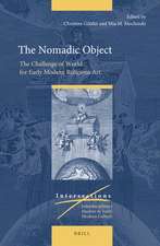 The Nomadic Object: The Challenge of World for Early Modern Religious Art