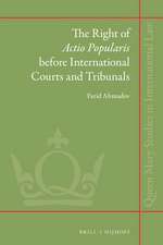 The Right of <i>Actio Popularis</i> before International Courts and Tribunals