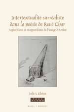 Intertextualité surréaliste dans la poésie de René Char: Apparitions et réapparitions de l’image d’Artine