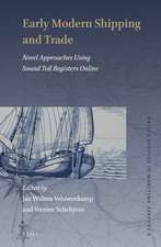 Early Modern Shipping and Trade: Novel Approaches Using Sound Toll Registers Online