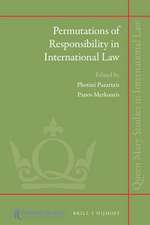 Permutations of Responsibility in International Law