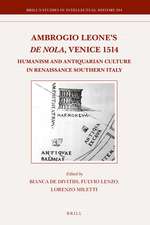 Ambrogio Leone's <i>De Nola</i>, Venice 1514: Humanism and Antiquarian Culture in Renaissance Southern Italy