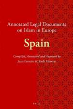 Annotated Legal Documents on Islam in Europe: Spain