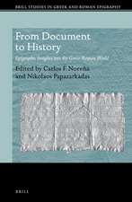 From Document to History: Epigraphic Insights into the Greco-Roman World