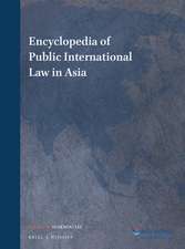 Encyclopedia of Public International Law in Asia (3 vols)