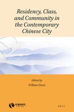 Residency, Class, and Community in the Contemporary Chinese City