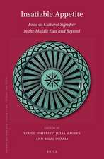 Insatiable Appetite: Food as Cultural Signifier in the Middle East and Beyond