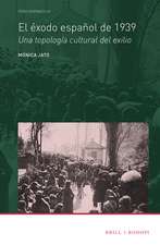 El éxodo español de 1939: Una topología cultural del exilio