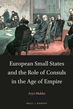 European Small States and the Role of Consuls in the Age of Empire