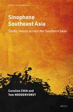 Sinophone Southeast Asia: Sinitic Voices across the Southern Seas