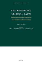 The Annotated Critical Laozi: With Contemporary Explication and Traditional Commentary