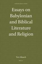 Essays on Babylonian and Biblical Literature and Religion