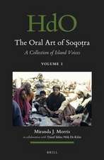 The Oral Art of Soqoṭra: A Collection of Island Voices