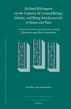 Richard Kilvington on the Capacity of Created Beings, Infinity, and Being Simultaneously in Rome and Paris: Critical Edition of Question 3 from <i>Quaestiones super libros Sententiarum</i>